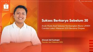 Anak Muda Sidoarjo Sukses Kembangkan Bisnis Makaroni SOS Berkat Shopee